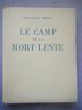 Le-Camp-De-La-Mort-Lente-Compiegne-1941-1942.jpg