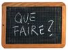 que faire.jpg